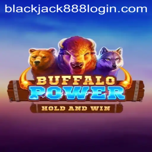 The Ultimate Guide to Buffalo Power and Blackjack 888 Login