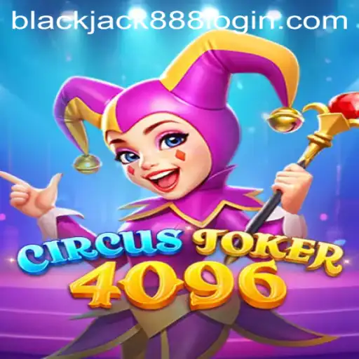 Exploring CircusJoker4096: A Unique Twist on Blackjack 888 Login