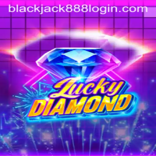 Explore the Excitement of LuckyDiamond: A Comprehensive Guide to Blackjack and Beyond