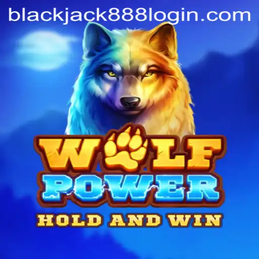 Exploring the Thrills of WolfPower and the Appeal of Blackjack 888 Login
