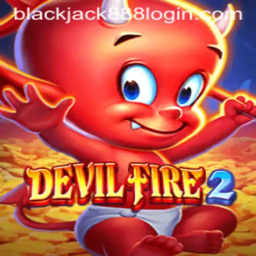 Unveiling the Thrill of DevilFire2 and Blackjack 888 Login